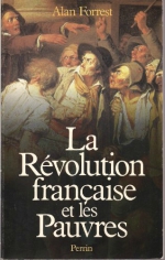La Révolution française et les pauvres (Alan Forrest)
