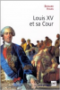 Louis XV et sa cour (Bernard Hours)